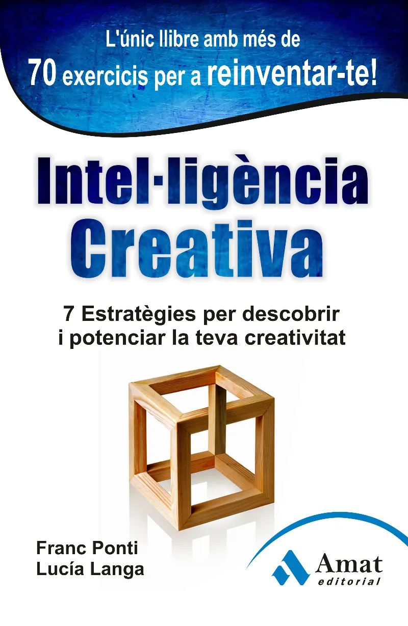 INTEL.LIGENCIA CREATIVA - 7 ESTRATEGIES PER