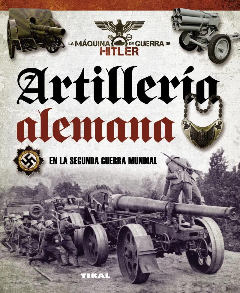Artillería alemana en la segunda guerra mundial