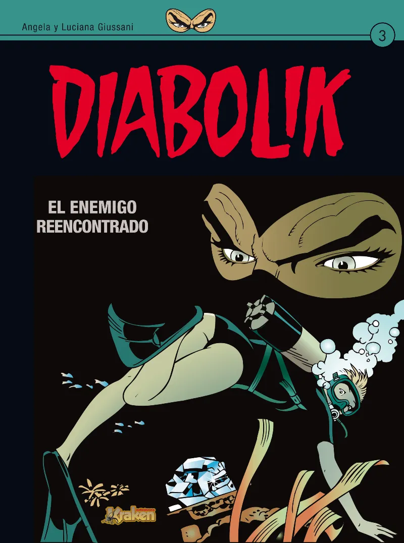 DIABOLIK VOL 3: EL ENEMIGO REENCONTRADO