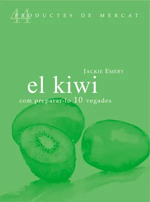 KIWI,EL -COM PREPARAR-LO 10 VEGADES-