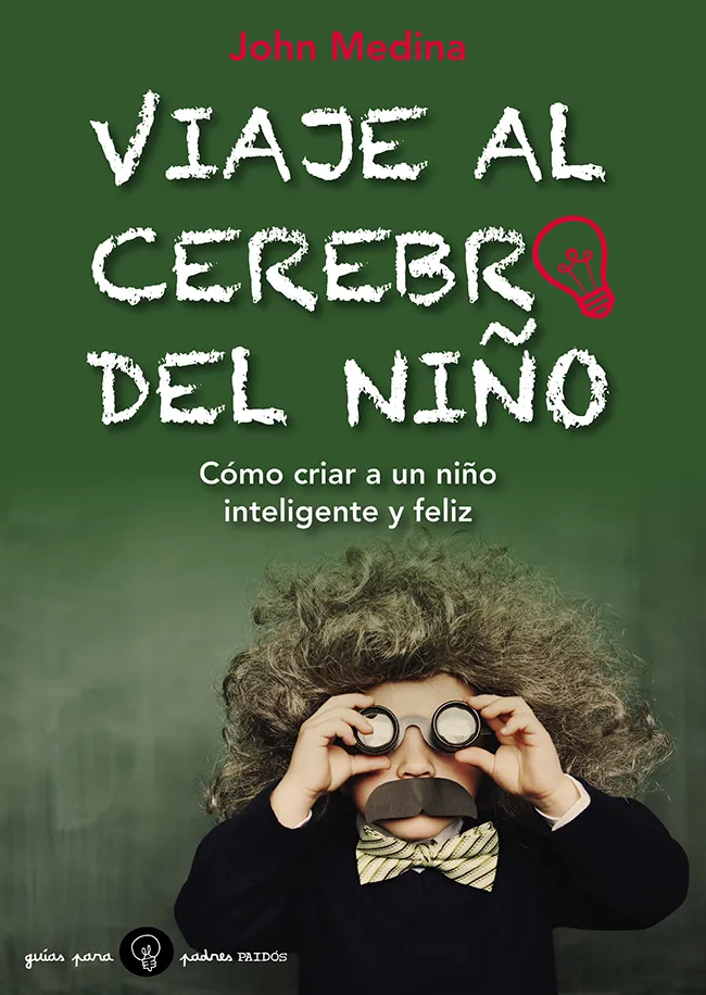 VIAJE AL CEREBRO DEL NIÑO