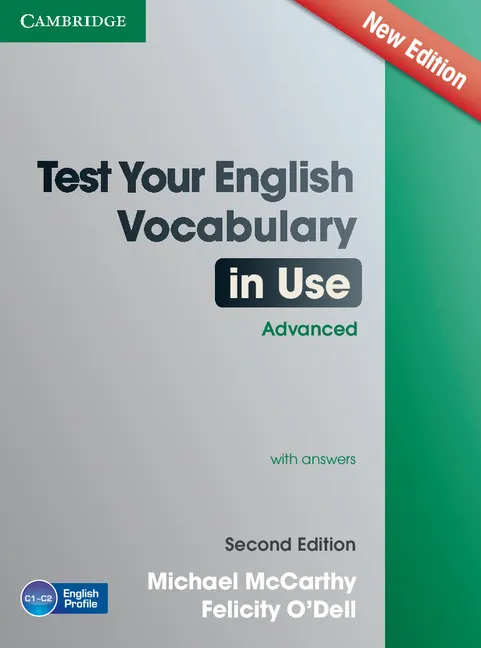 TEST YOUR ENGLISH VOCABULARY IN USE ADVANCED 2E