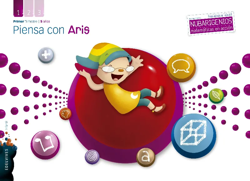 Piensa con Aris (Infantil 5 años Primer Trimestre)