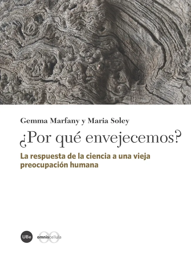 POR QUE ENVEJECEMOS? -LA RESPUESTA DE LA CIENCIA