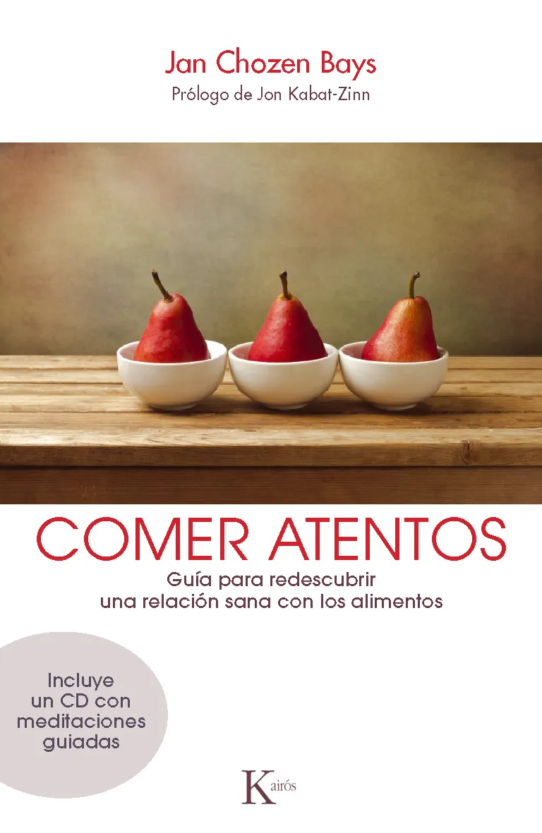 COMER ATENTOS -GUIA PARA REDESCUBRIR UNA RELACION