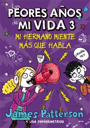 Los peores años de mi vida 3