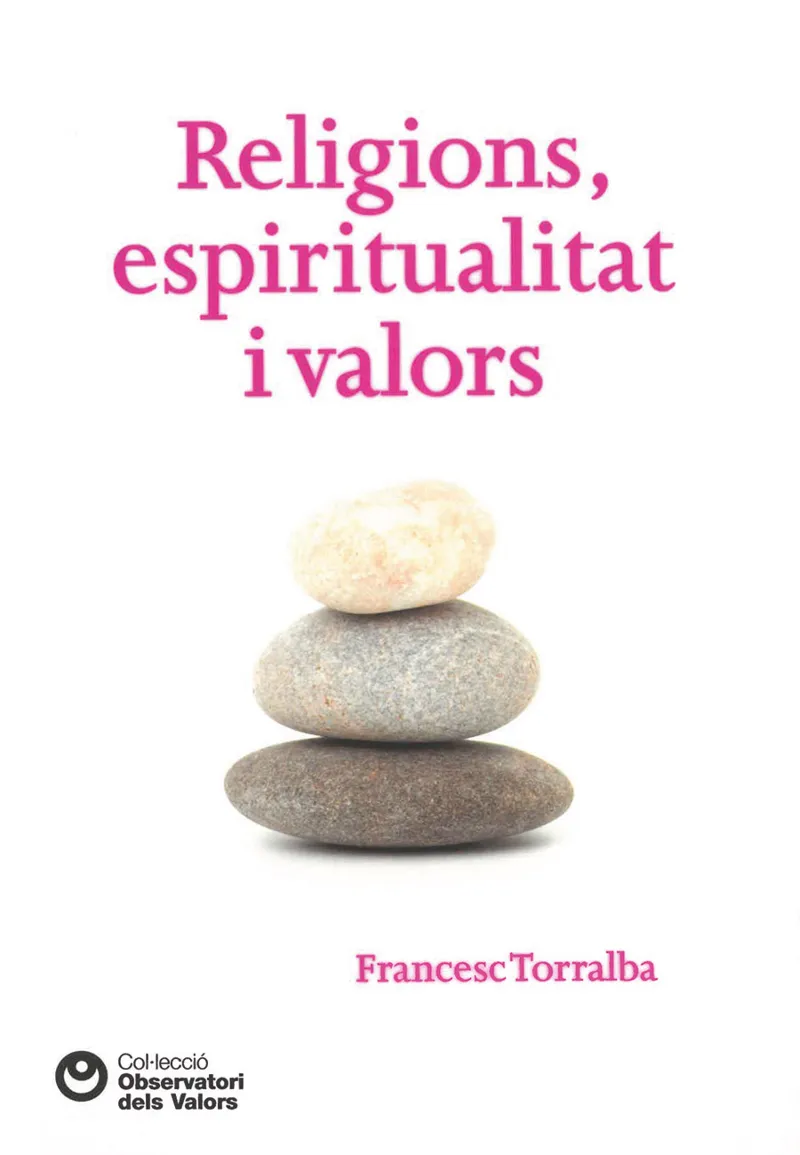 RELIGIONS ESPIRITUALITAT I VALORS