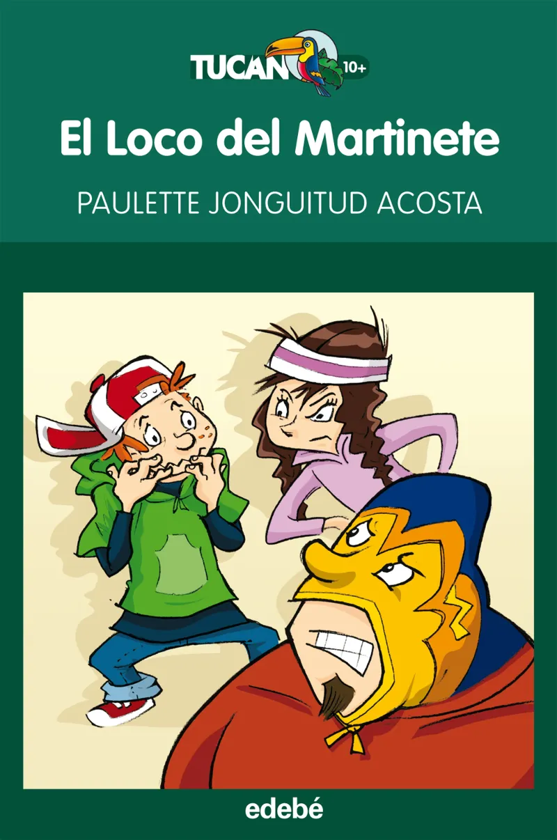 EL LOCO DEL MARTINETE