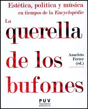 QUERELLA DE LOS BUFONES,LA -ESTETICA POLITICA Y