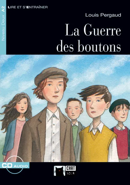 LA GUERRE DES BOUTONS. LIVRE + CD