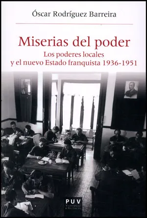 MISERIAS DEL PODER -LOS PODERES LOCALES