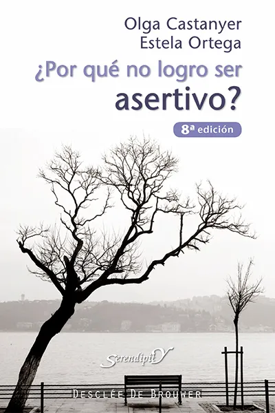 POR QUE NO LOGRO SER ASERTIVO -6º EDICION-