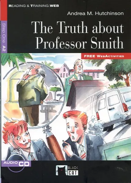 THE TRUTH ABOUT PROFESSOR SMITH. BOOK + CD