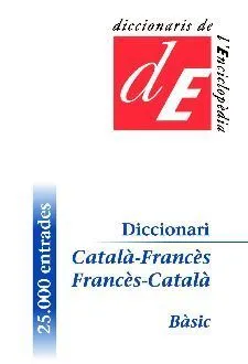 DICCIONARI CATALA-FRANCES / FRANCES-CATALA, BASIC