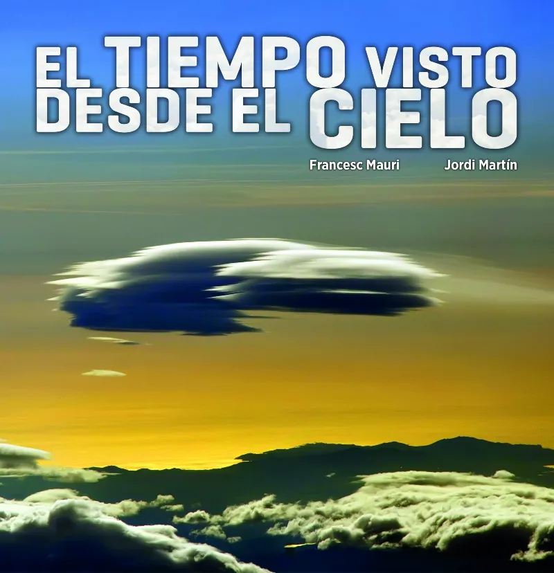 TIEMPO VISTO DESDE EL CIELO,EL