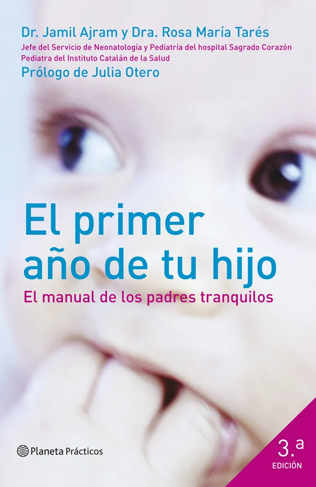 PRIMER AÑO DE TU HIJO,EL -EL MANUAL DE LOS