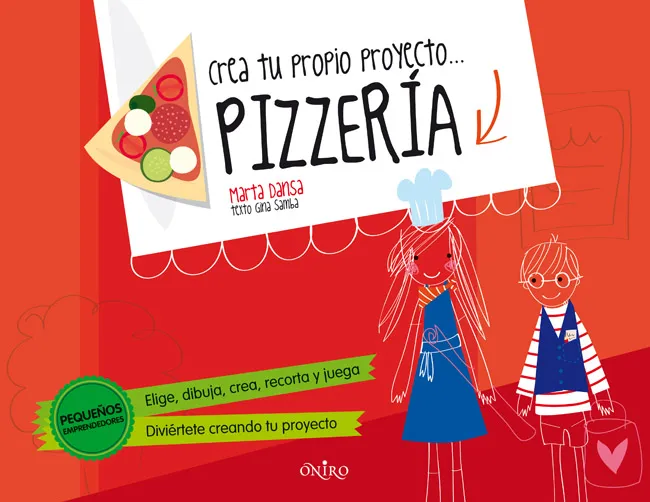 Crea tu propio proyecto... Pizzería