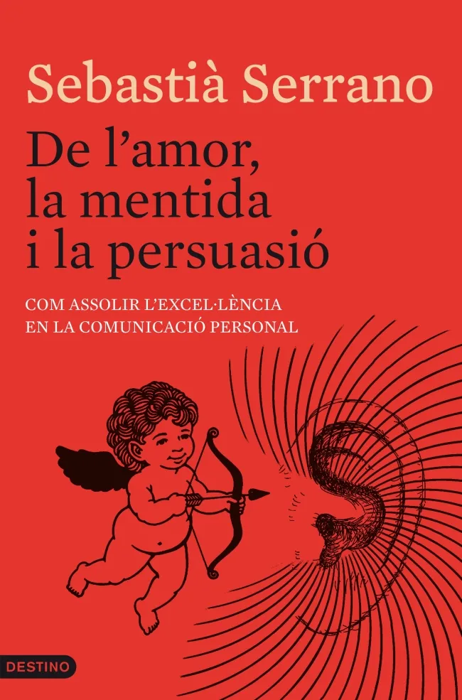 DE L'AMOR LA MENTIDA I LA PERSUASIO -COM ASSOLIR