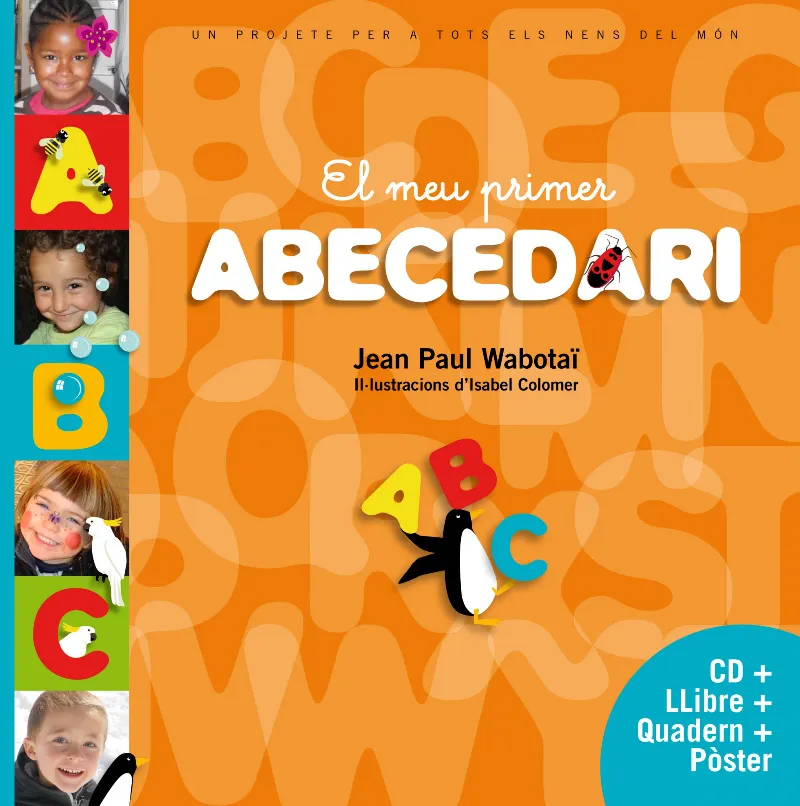 MEU PRIMER ABECEDARI,EL -AMB UN CD I UN QUADERN-