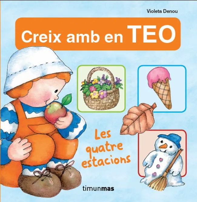 CREIX AMB EN TEO -LES QUATRE ESTACIONS-