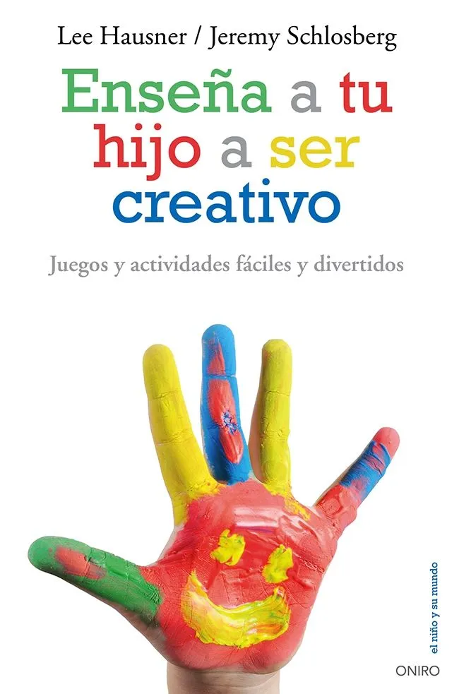 ENSEÑA A TU HIJO A SER CREATIVO