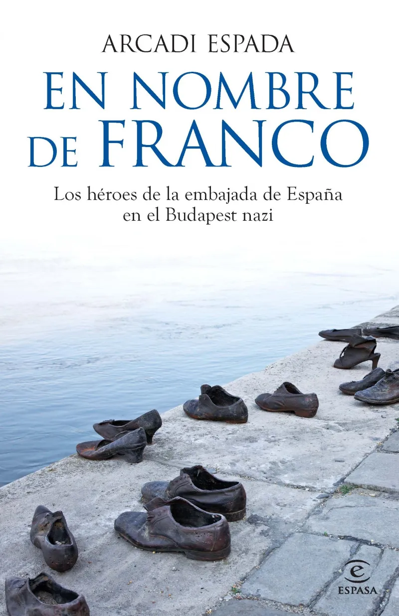EN NOMBRE DE FRANCO -LOS HEROES DE LA EMBAJADA