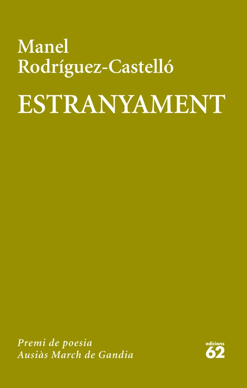 ESTRANYAMENT -PREMI DE POESIA AUSIAS MARCH DE