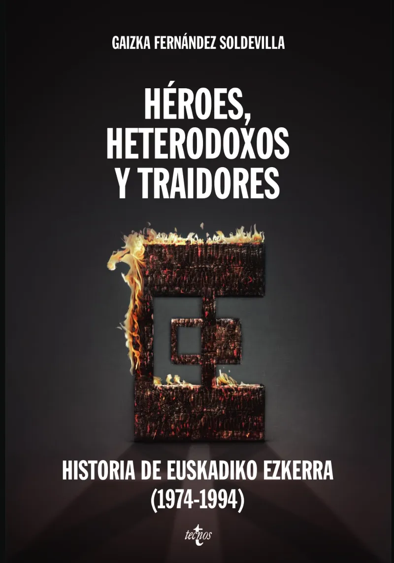 HEROES HETERODOXOS Y TRAIDORES