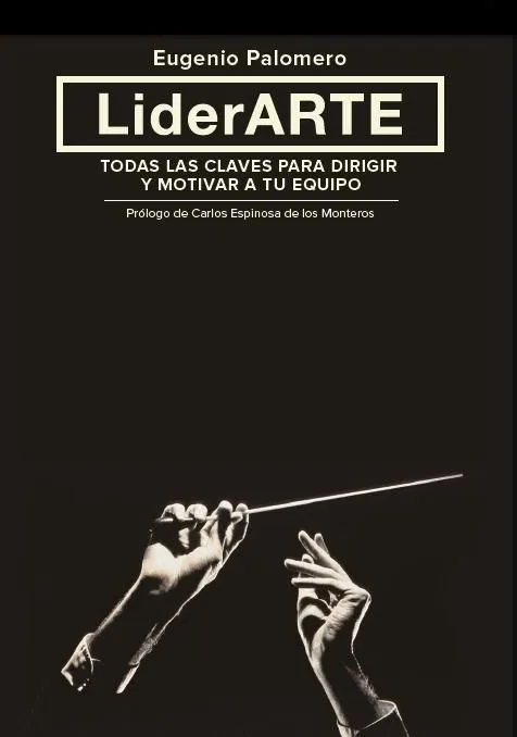 LIDERARTE -TODAS LAS CLAVES PARA DIRIGIR Y