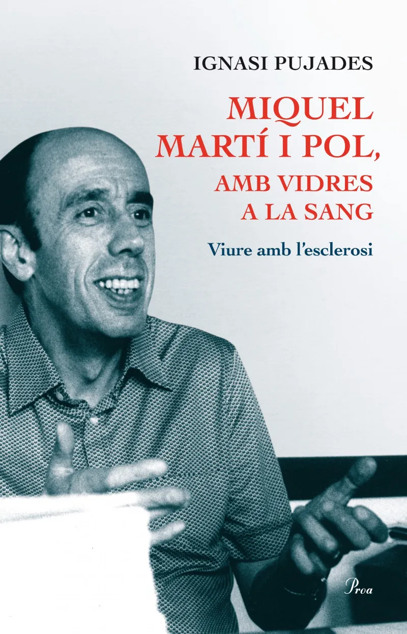 MIQUEL MARTI I POL AMB VIDRES A LA SANG