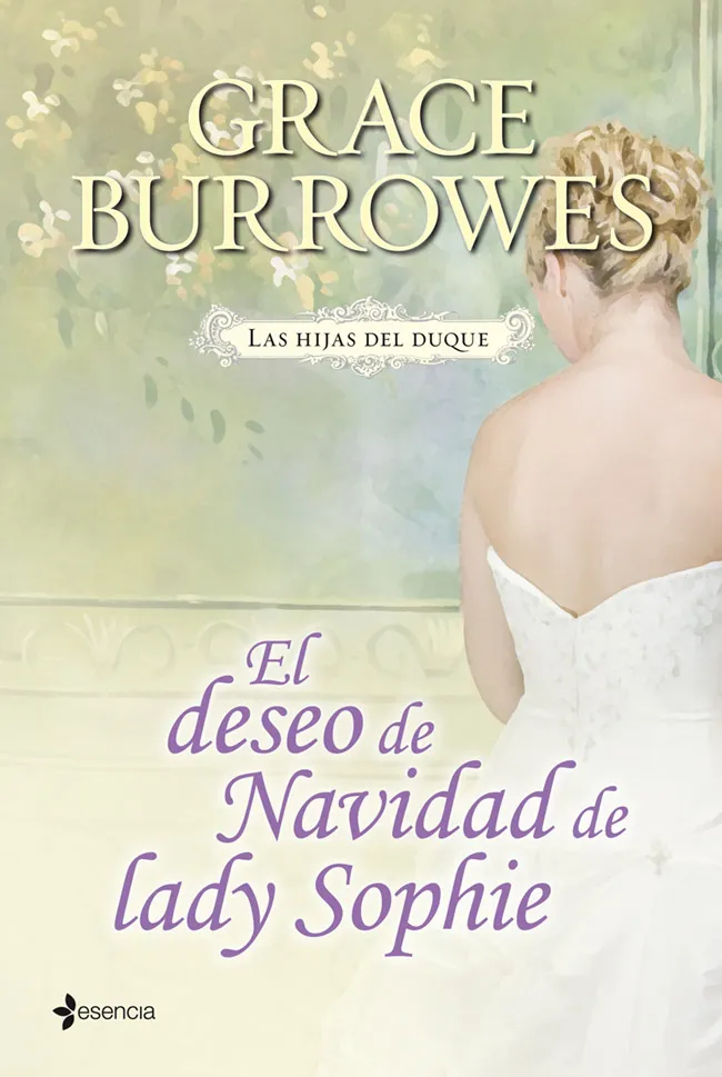 Las hijas del duque. El deseo de Navidad de lady Sophie