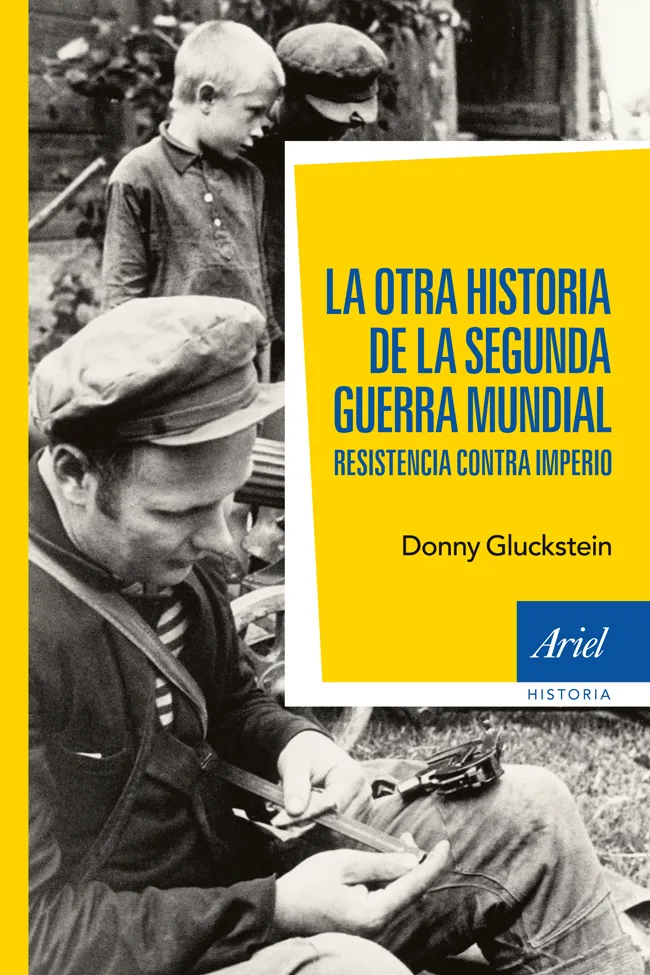 OTRA HISTORIA DE LA SEGUNDA GUERRA MUNDIAL,LA