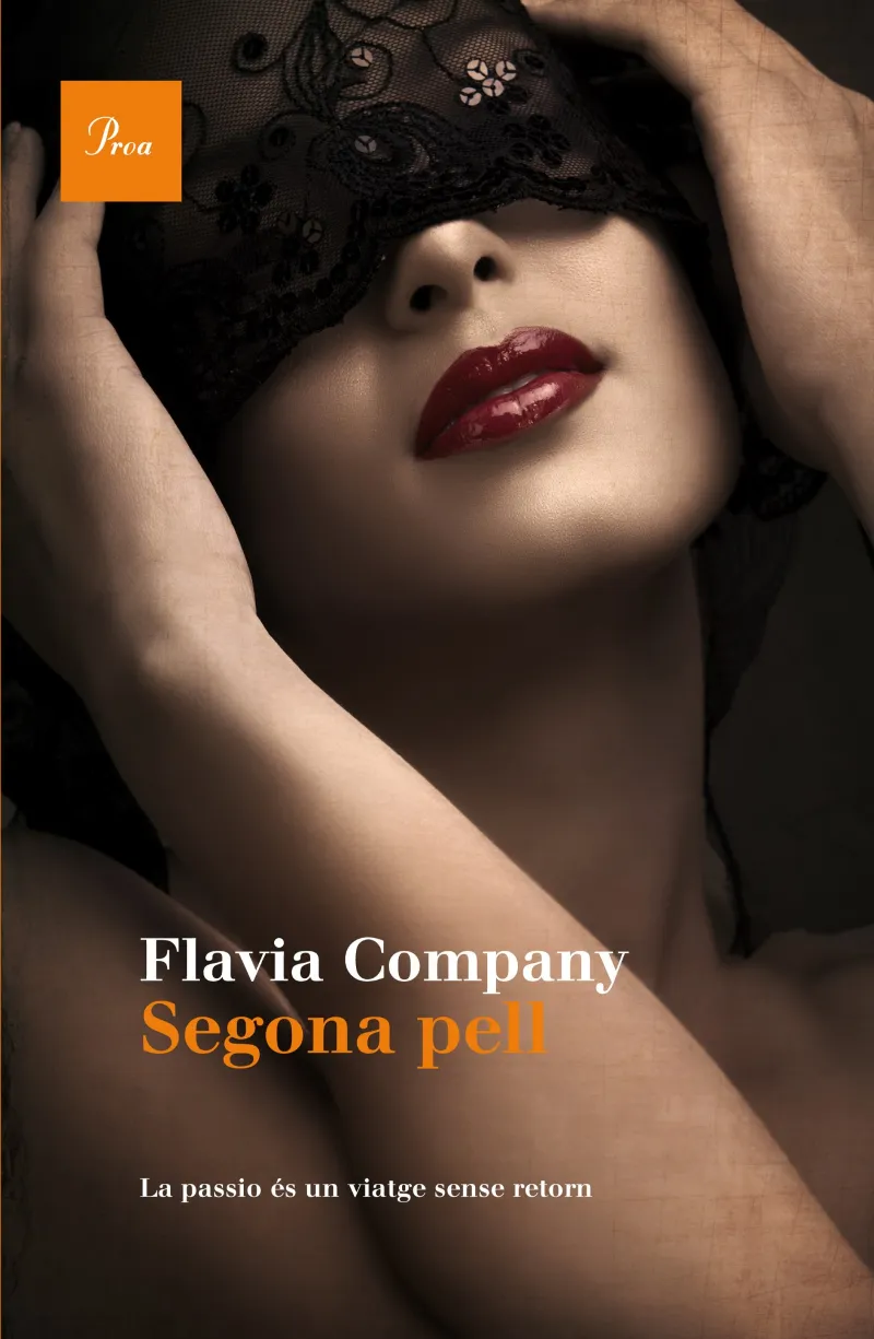 SEGONA PELL -LA PASSIO ES UN VIATGE SENSE RETORN-
