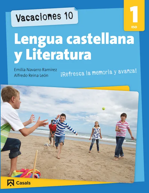 VACACIONES 10 LENGUA CASTELLANA Y LITERATURA 1 ESO