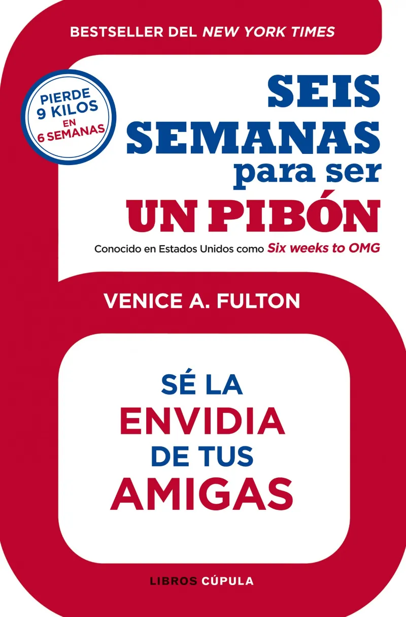 SEIS SEMANAS PARA SER UN PIBON