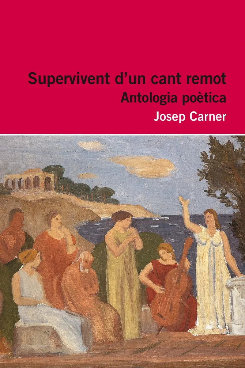 SUPERVIVENT D'UN CANT REMOT -ANTOLOGIA POETICA-