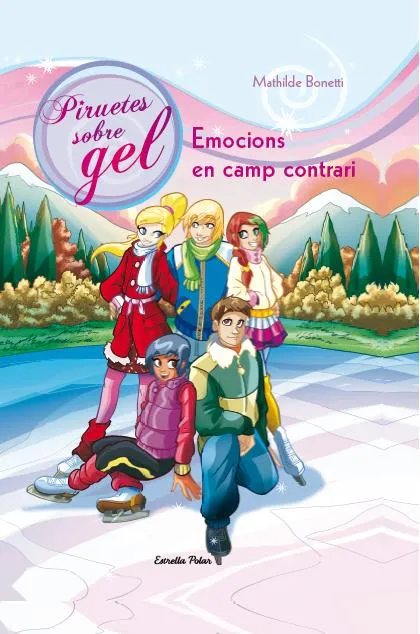 PIRUETES SOBRE GEL 06 -EMOCIONS EN CAP CONTRARI-