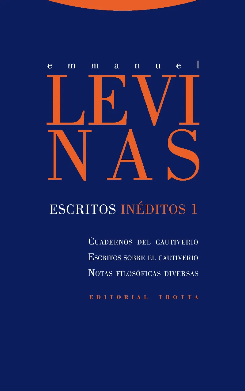 ESCRITOS INEDITOS 1 -CUADERNOS DEL CAUTIVERIO