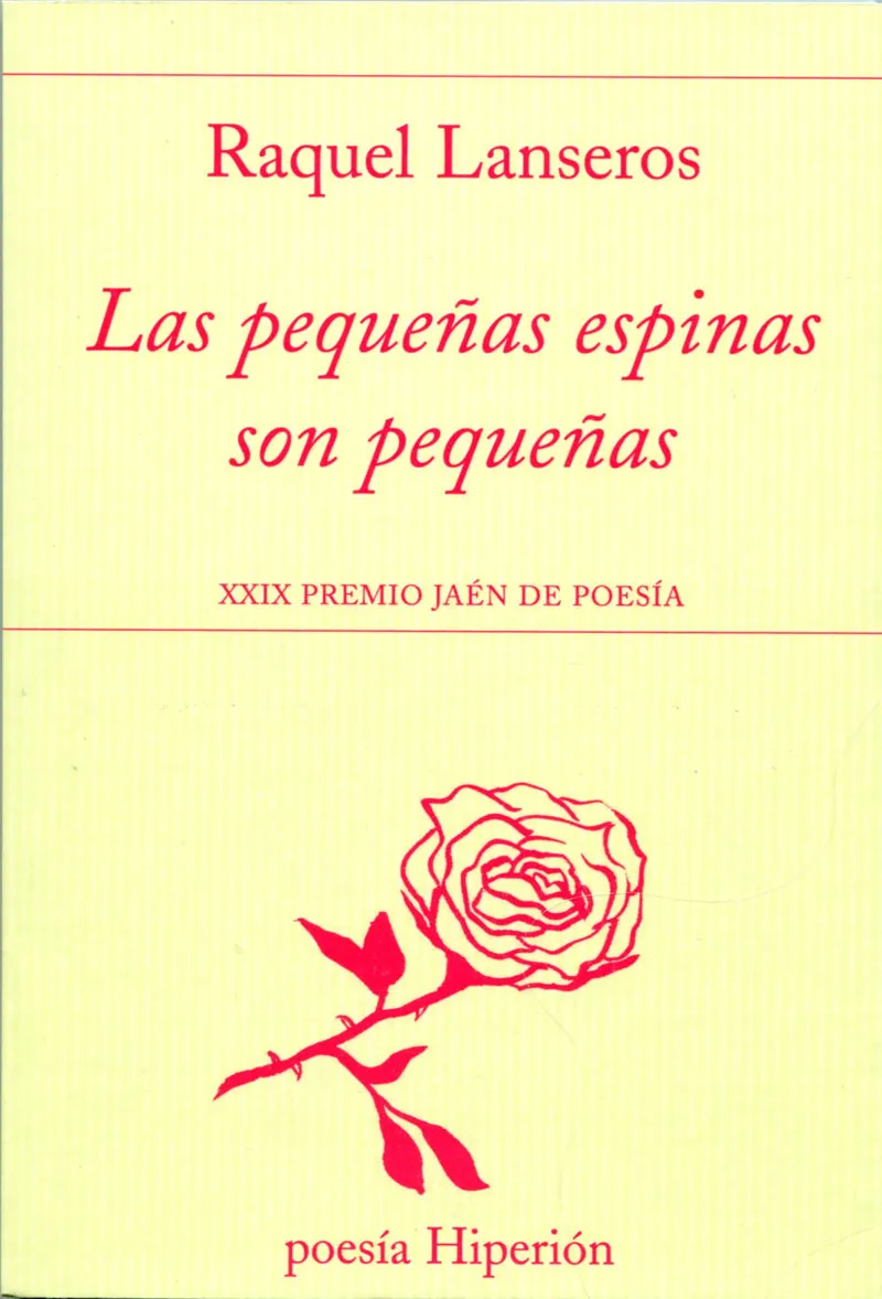PEQUEÑAS ESPINAS SON PEQUEÑAS,LAS