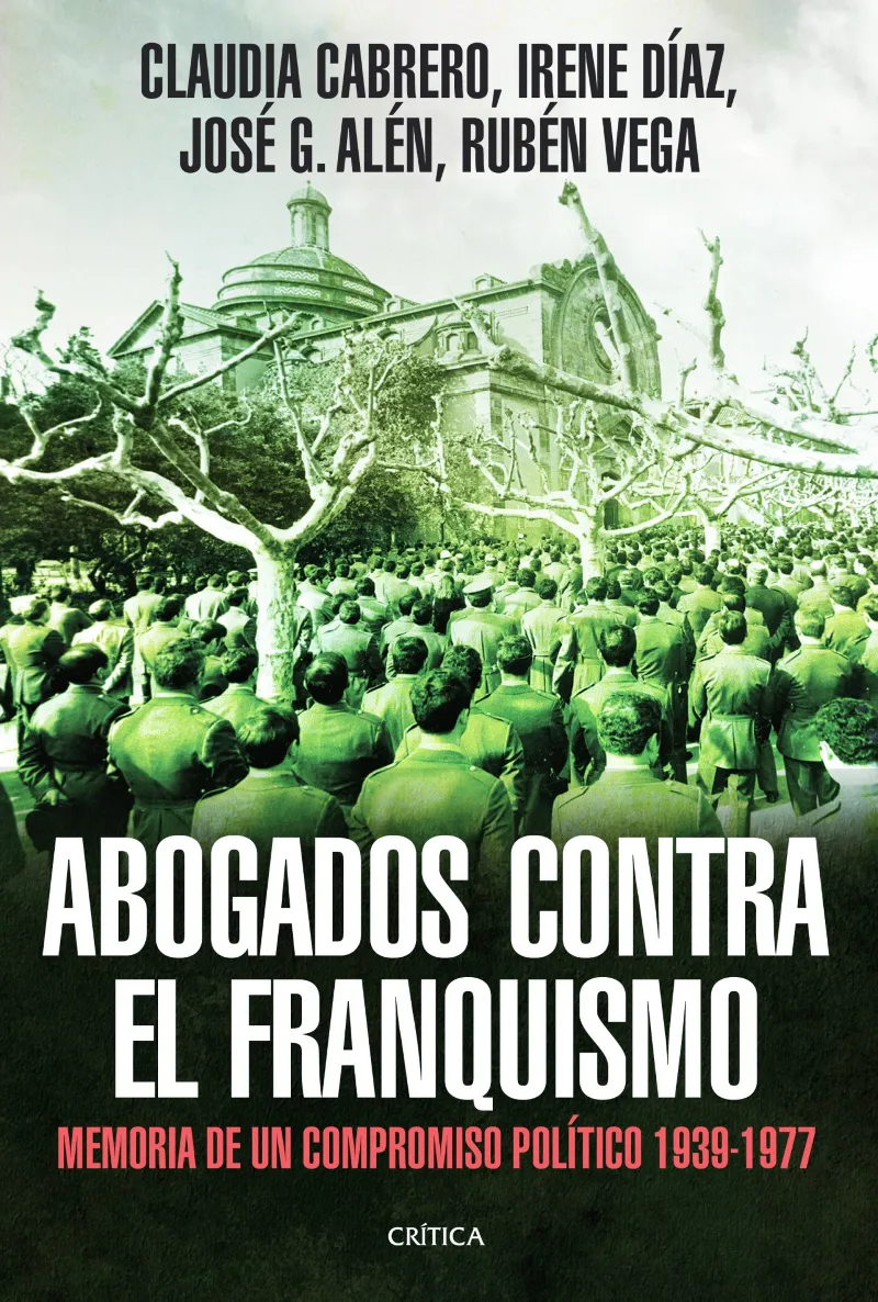 ABOGADOS CONTRA EL FRANQUISMO -MEMORIA DE UN