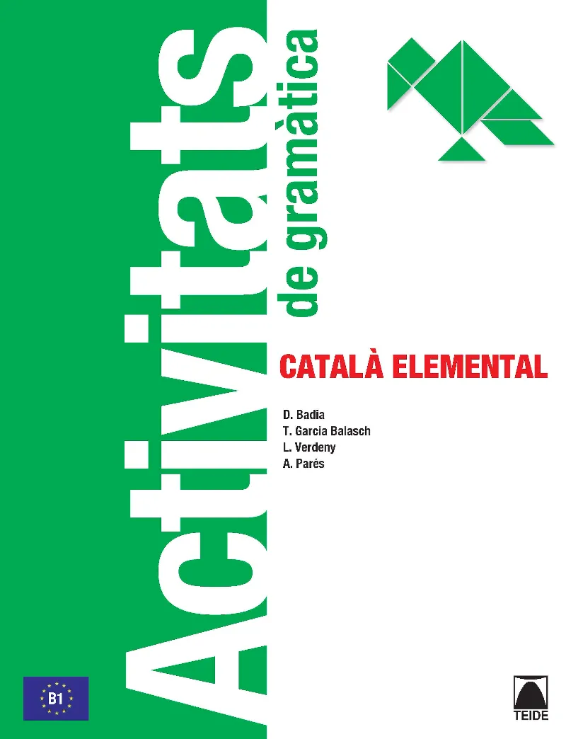 CATALÀ ELEMENTAL B1 ACTIVITATS DE GRAMÀTICA