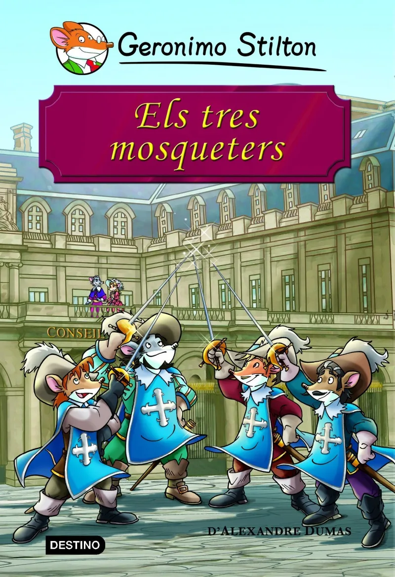 TRES MOSQUETERS,ELS -GERONIMO STILTON-