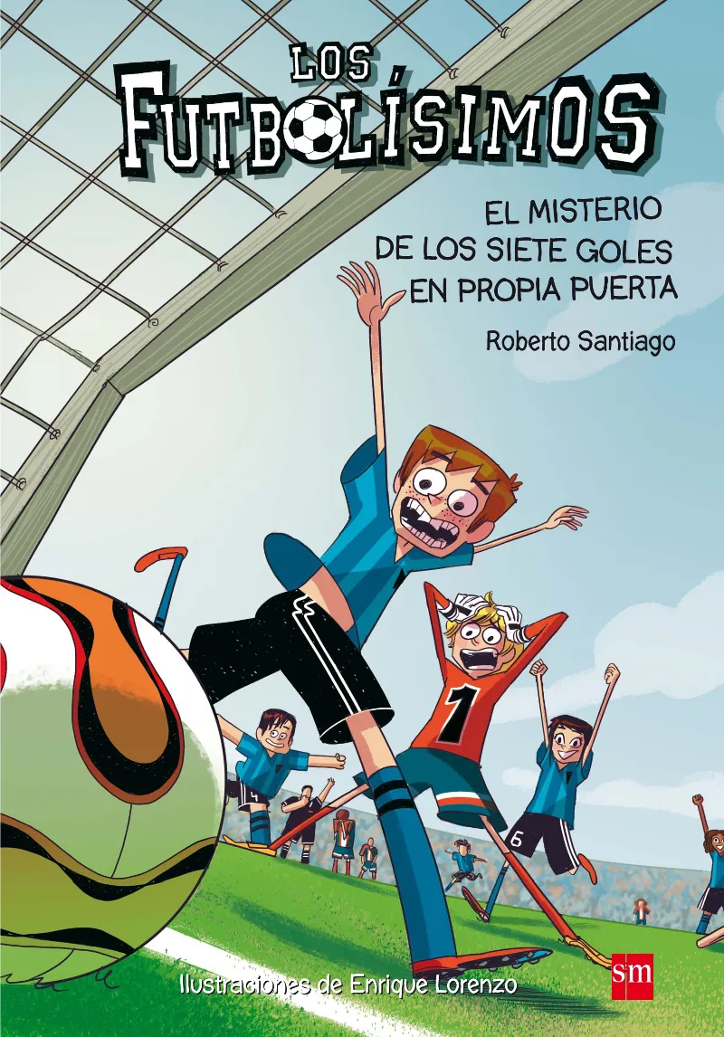 FUTBOLISIMOS 02 EL MISTERIO DE LOS SIETE GOLES EN PROPIA PUERTA