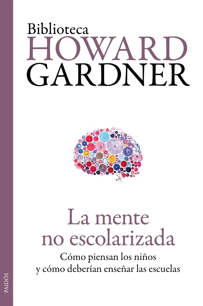 MENTE NO ESCOLARIZADA,LA -COMO PIENSAN LOS