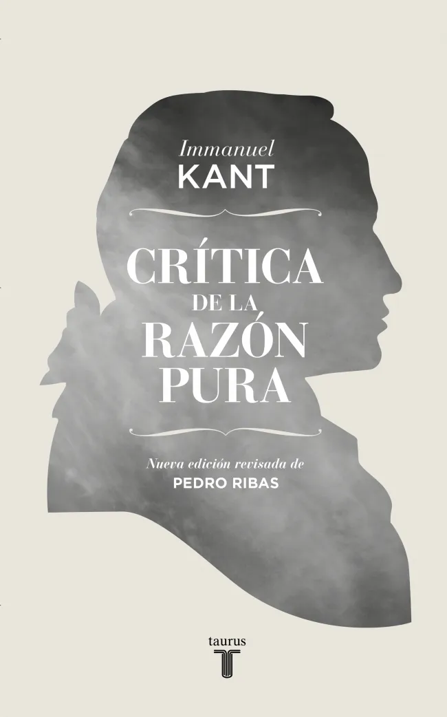 CRITICA DE LA RAZON PURA(EDICIÓN REVISADA PEDRO RIBAS)