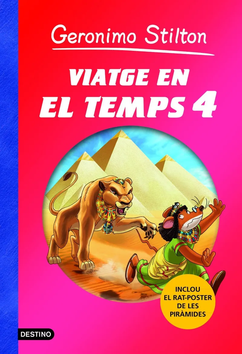 VIATGE EN EL TEMPS 4 -GERONIMO STILTON-