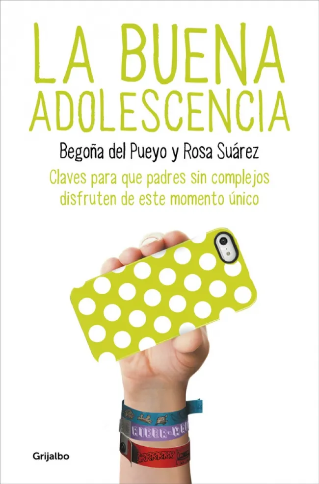 BUENA ADOLESCENCIA,LA -CLAVES PARA QUE PADRES SIN