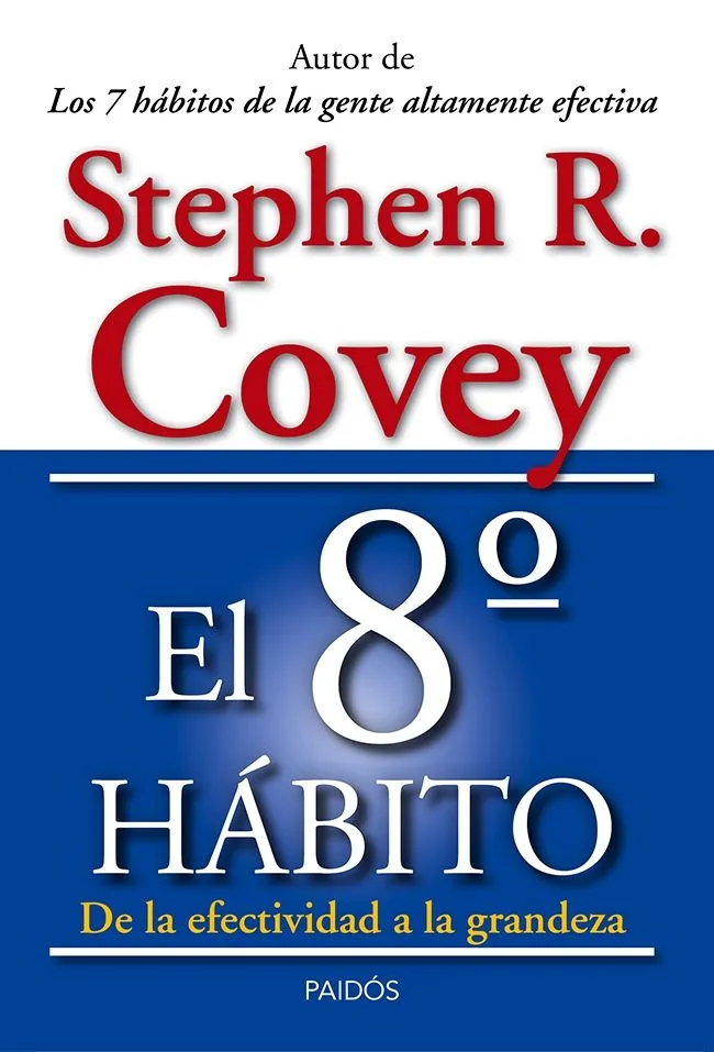 8º HABITO,EL -DE LA EFECTIVIDAD A LA GRANDEZA-