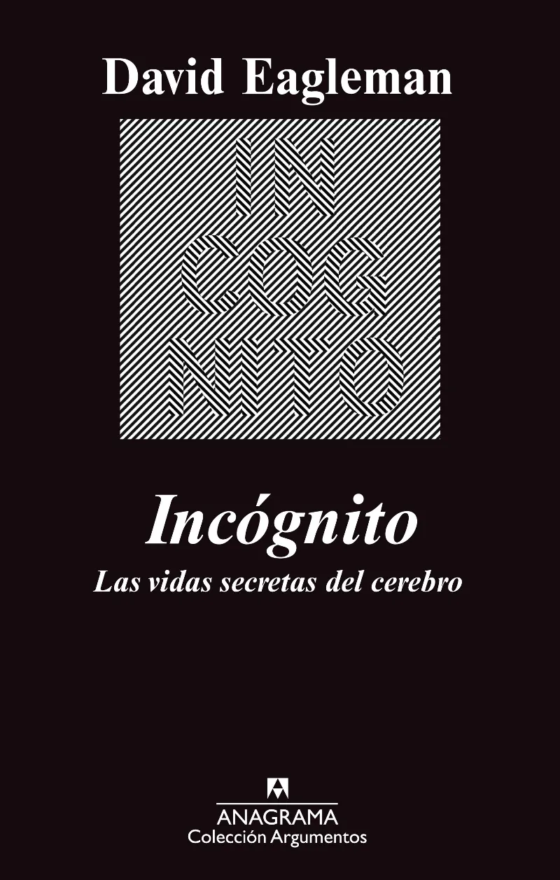 INCOGNITO -LAS VIDAS SECRETAS DEL CEREBRO-