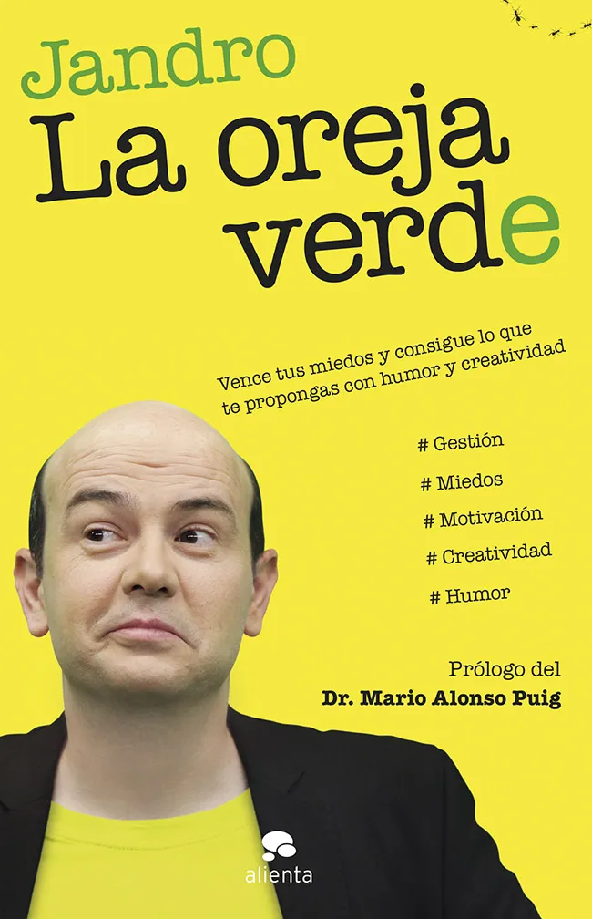 OREJA VERDE,LA -VENCE TUS MIEDOS Y